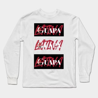 Guapa Latina - Beautiful Latina Long Sleeve T-Shirt